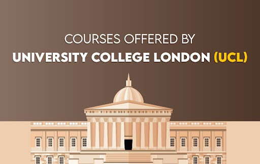 Courses Offered by (UCL)
